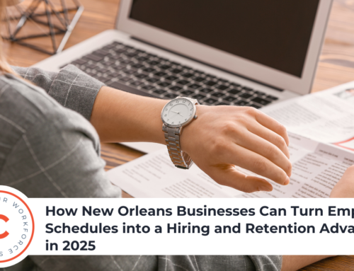 How New Orleans Businesses Can Turn Employee Schedules into a Hiring and Retention Advantage in 2025