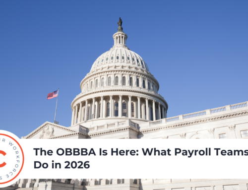 The OBBBA Is Here: What Payroll Teams Must Do in 2026