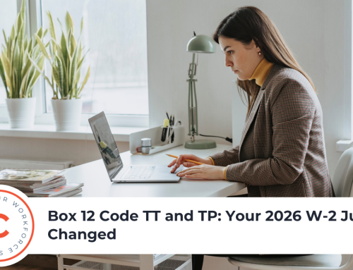 Box 12 Code TT and TP: Your 2026 W-2 Just Changed