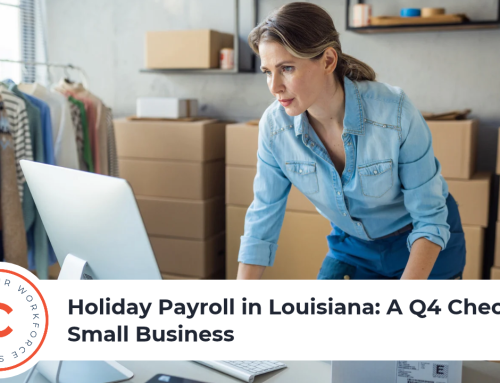 Holiday Payroll in Louisiana: A Q4 Checklist for Small Business